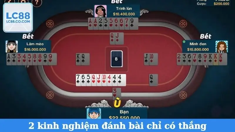 2 kinh nghiệm đánh bài chỉ có thắng