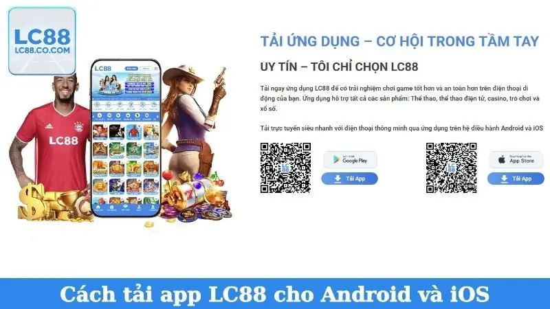 Cách tải app LC88 cho Android và iOS